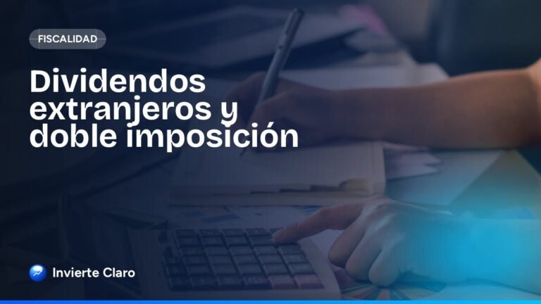 Dividendos extranjeros y doble imposición