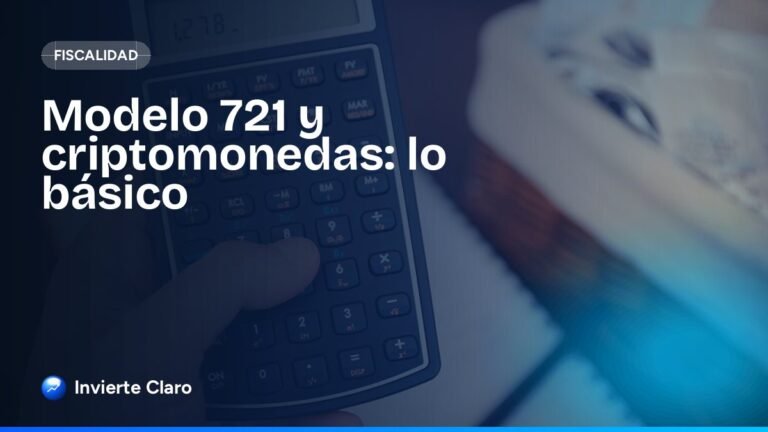 Modelo 721 y criptomonedas: lo básico