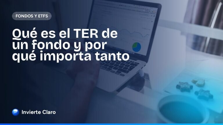 Qué es el TER de un fondo y por qué importa tanto
